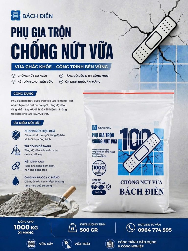 Phụ gia chống nứt vữa Bách Điền – Một giải pháp chống nứt và nâng cao độ bền vữa xây trát